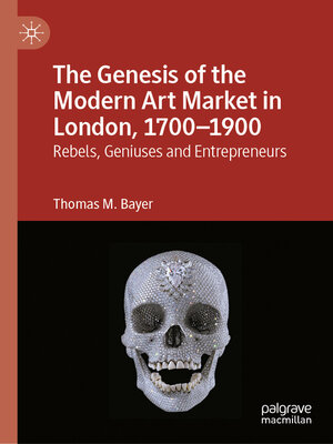cover image of The Genesis of the Modern Art Market in London, 1700-1900